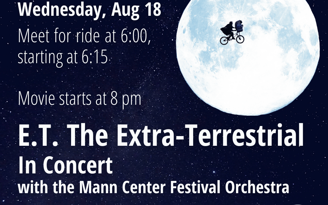 Ride to the Mann Center: E.T. The Extra-Terrestrial In Concert