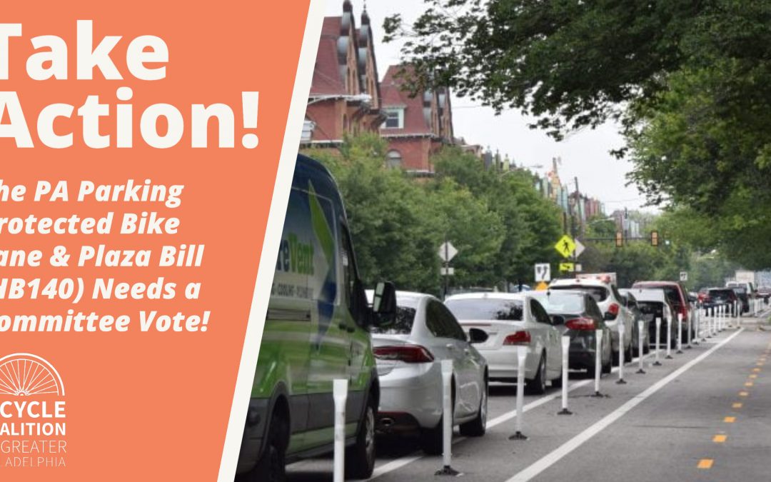 Take Action: Ask PA Senate Committee To Vote on Parking Protected Bike Lane Bill