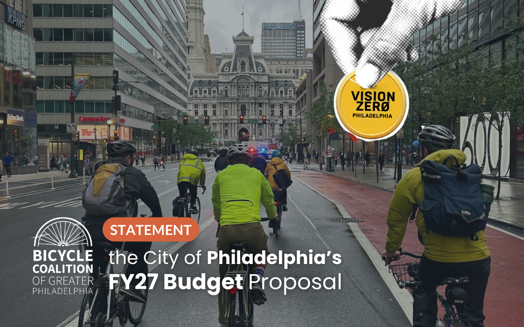 Level Funding for Vision Zero: Philadelphia can and should do more